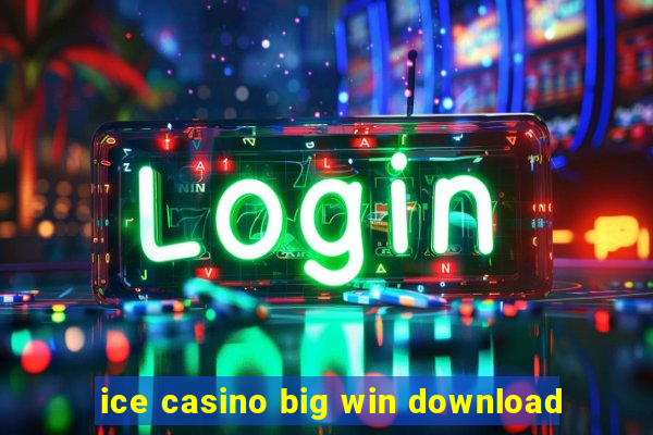 ice casino big win download